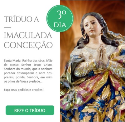 Tríduo a Imaculada Conceição: Virgem Santíssima, lírio de imaculada pureza!