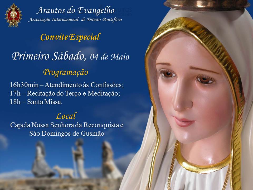 Primeiro Sábado de Maio, mês de Maria. Participe!