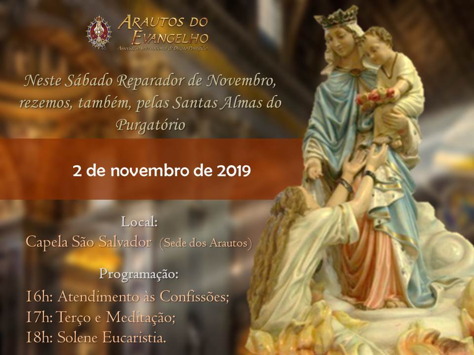 Rezemos, neste Sábado Reparador, de modo especial, pelas almas do purgatório!