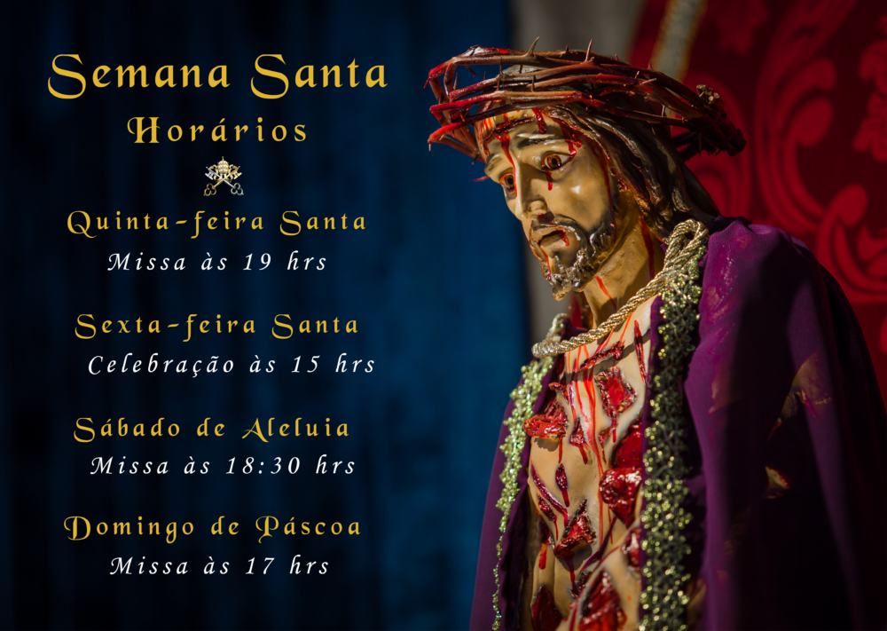 Horários para a Semana Santa